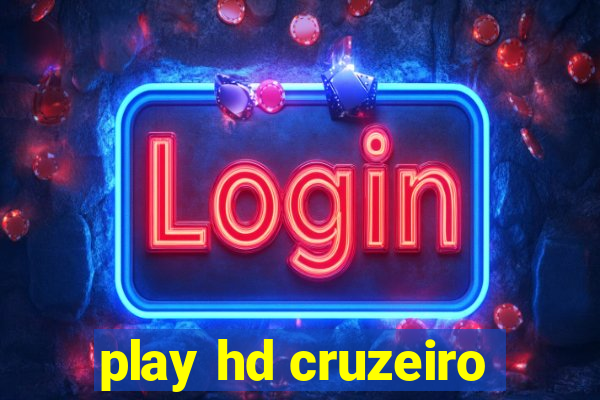 play hd cruzeiro